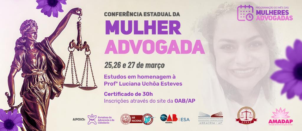 OAB-AP realiza a Conferência Estadual da Mulher Advogada